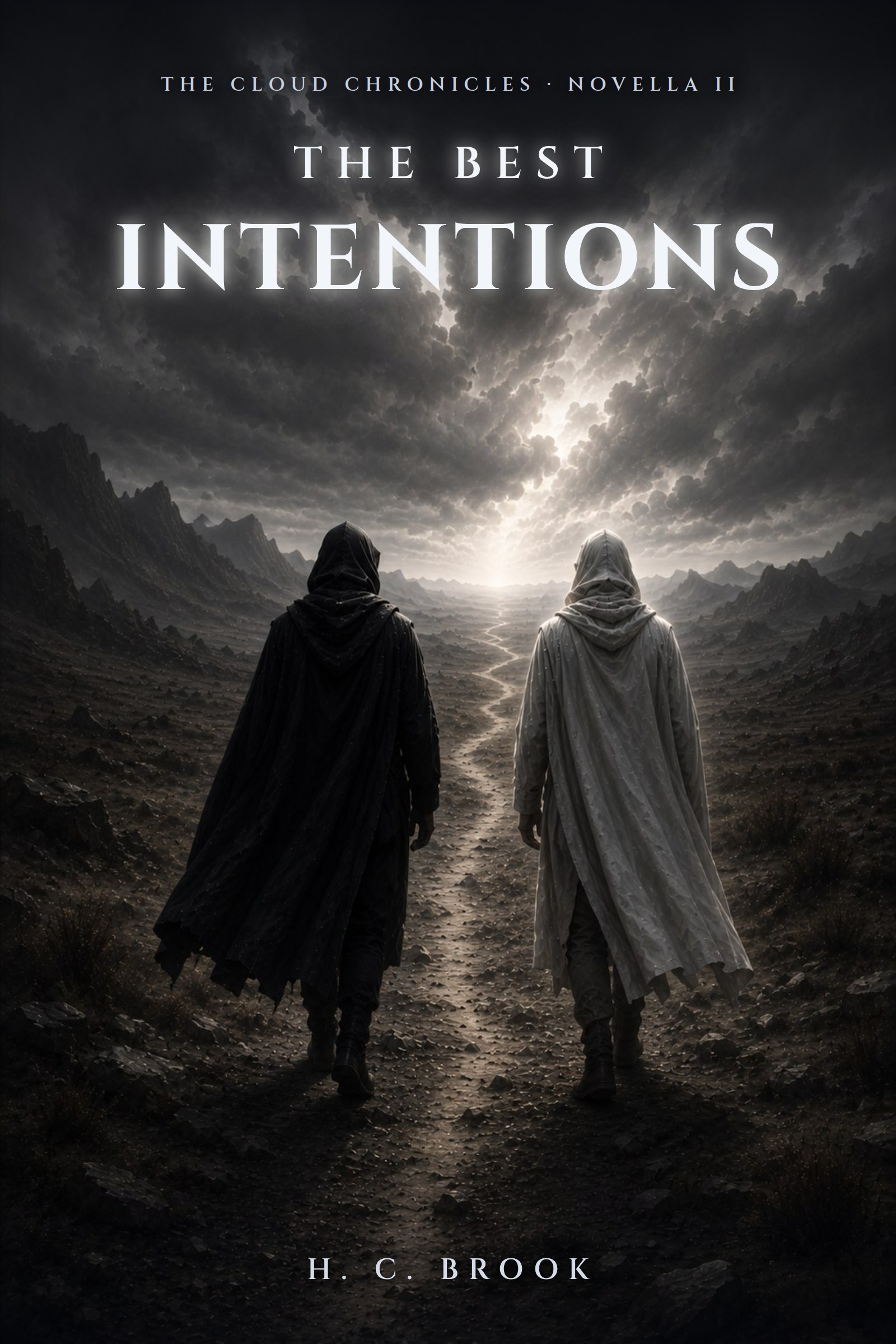 The Best Intentions cover: two hooded figures, one in torn black and one in white, walking a dead valley toward the light
